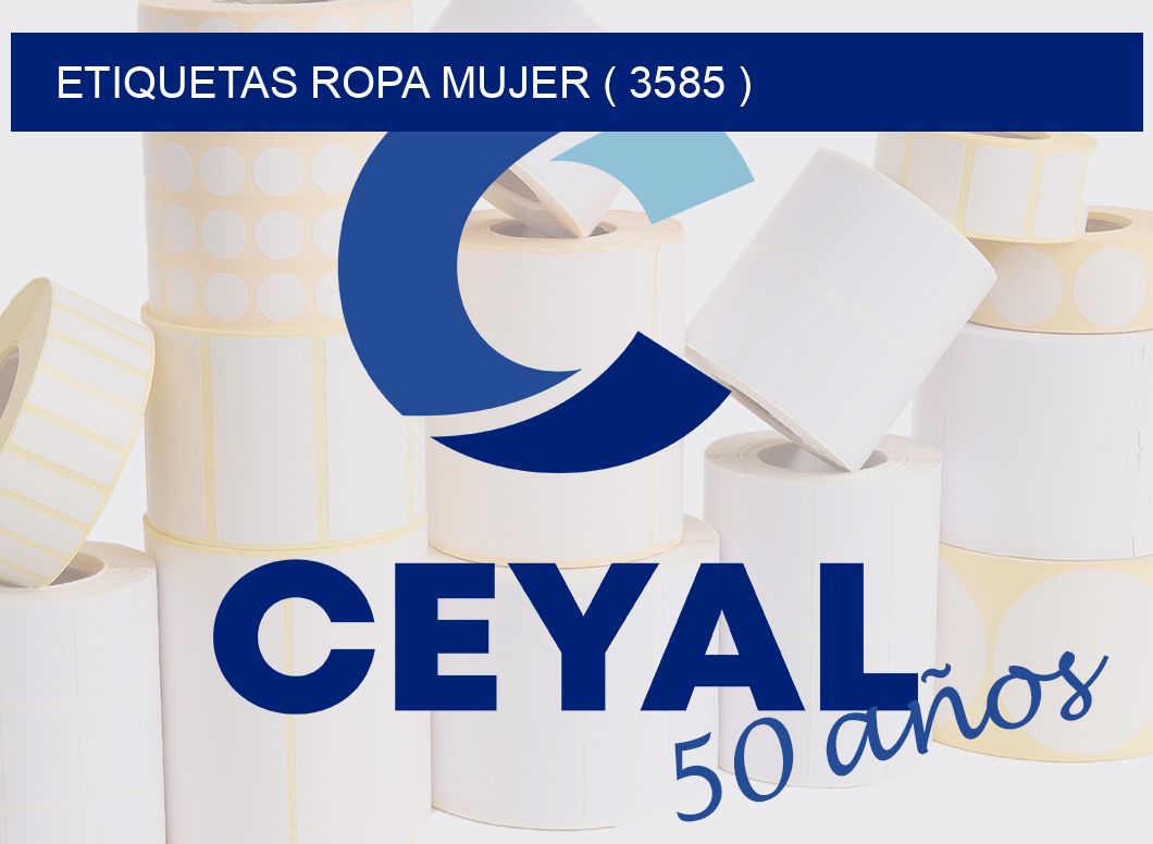 ETIQUETAS ROPA MUJER ( 3585 )