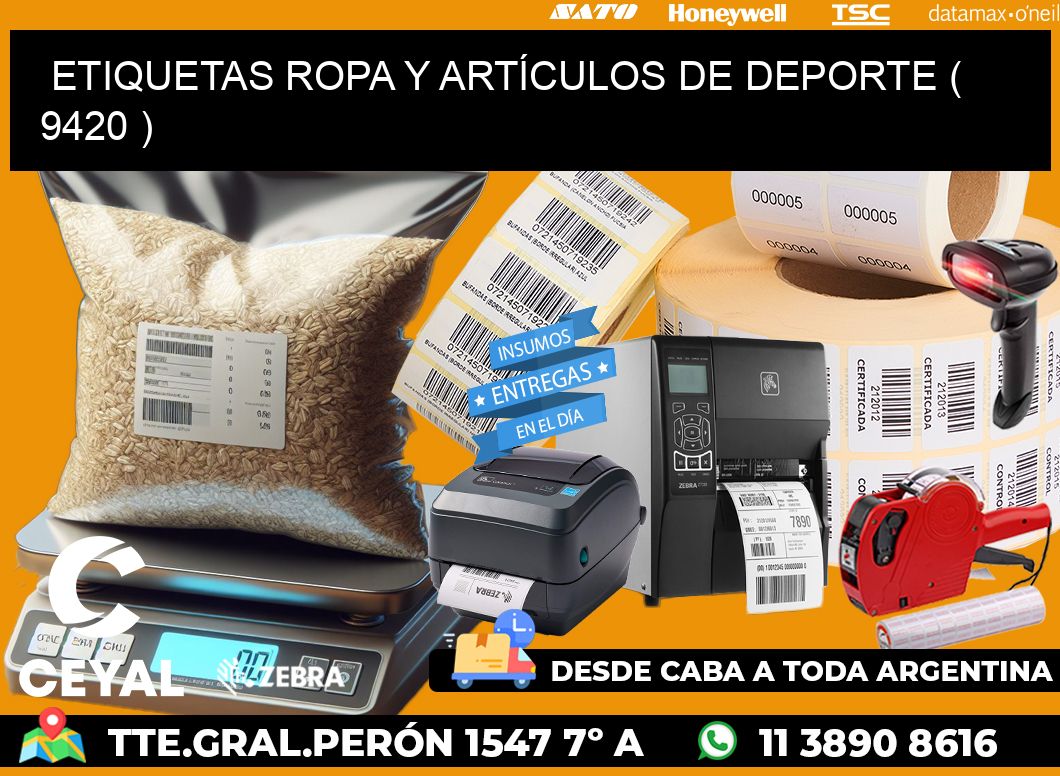 ETIQUETAS ROPA Y ARTÍCULOS DE DEPORTE ( 9420 )