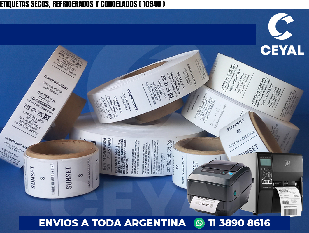 ETIQUETAS SECOS, REFRIGERADOS Y CONGELADOS ( 10940 )