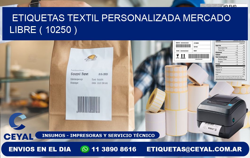 ETIQUETAS TEXTIL PERSONALIZADA MERCADO LIBRE ( 10250 )