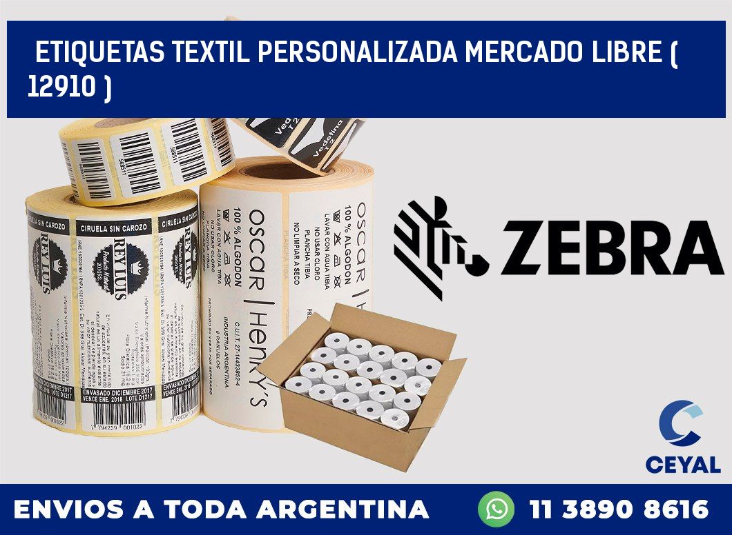 ETIQUETAS TEXTIL PERSONALIZADA MERCADO LIBRE ( 12910 )