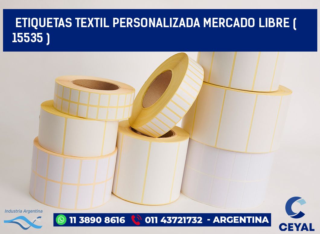 ETIQUETAS TEXTIL PERSONALIZADA MERCADO LIBRE ( 15535 )