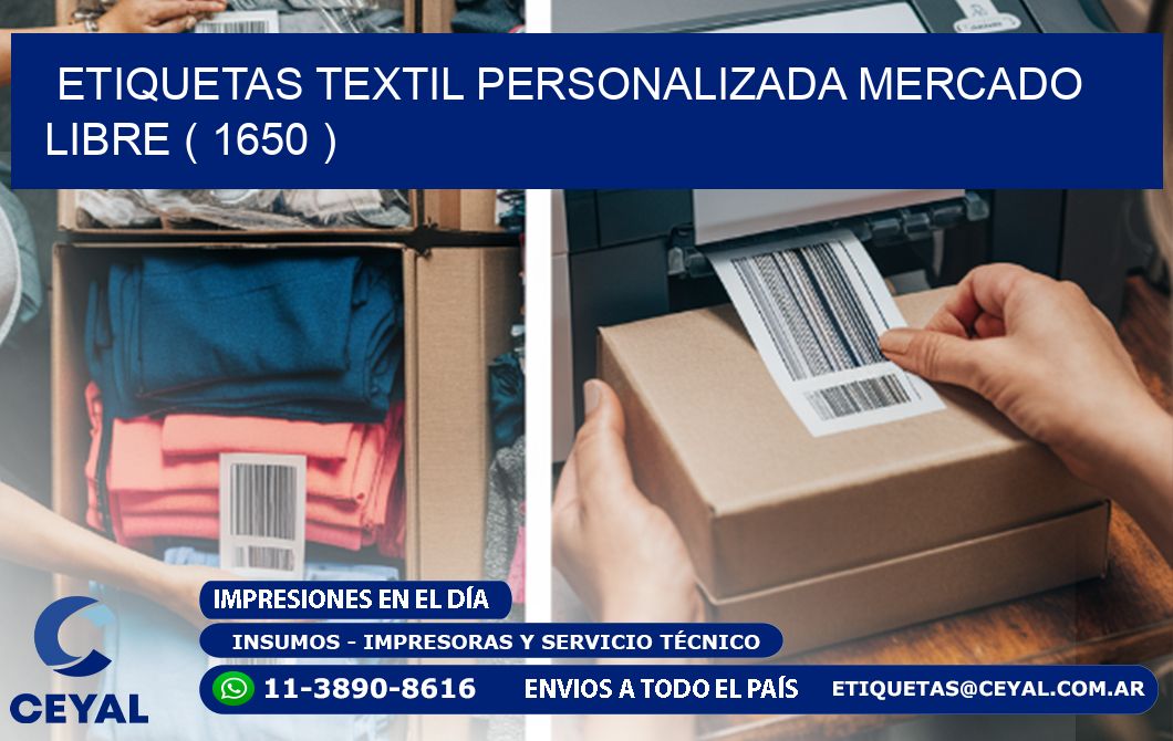 ETIQUETAS TEXTIL PERSONALIZADA MERCADO LIBRE ( 1650 )