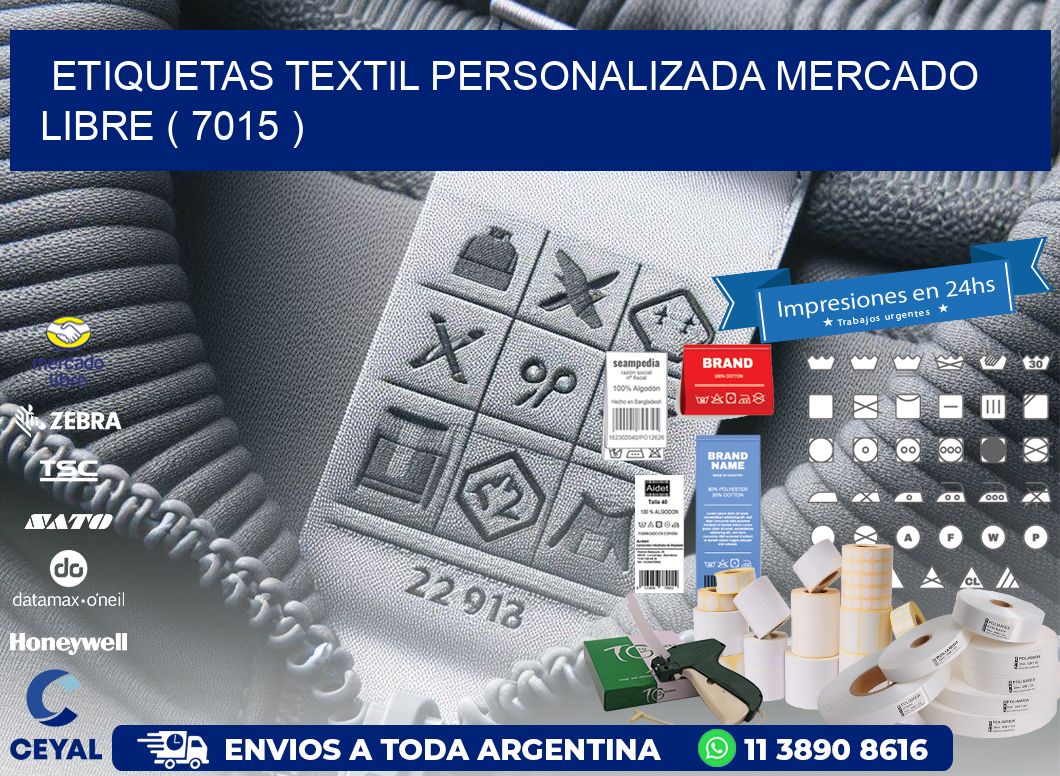 ETIQUETAS TEXTIL PERSONALIZADA MERCADO LIBRE ( 7015 )