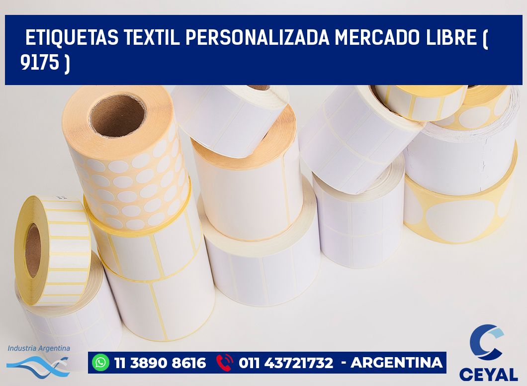 ETIQUETAS TEXTIL PERSONALIZADA MERCADO LIBRE ( 9175 )