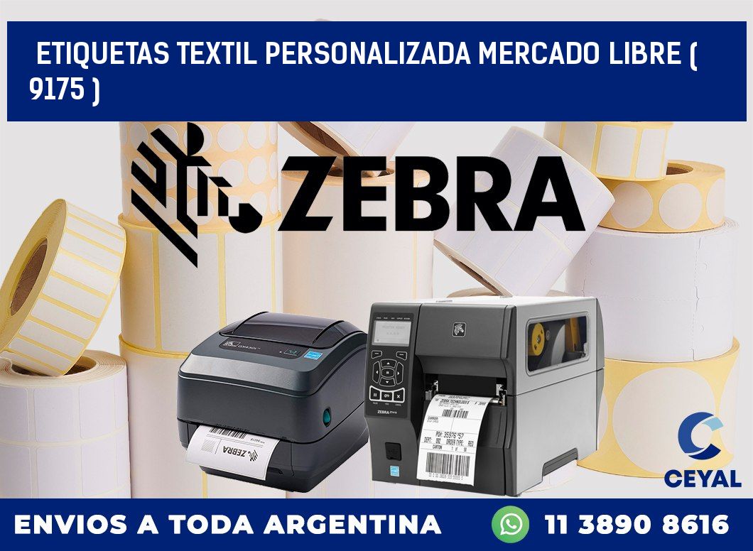 ETIQUETAS TEXTIL PERSONALIZADA MERCADO LIBRE ( 9175 )