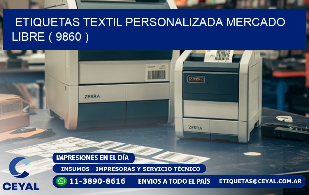 ETIQUETAS TEXTIL PERSONALIZADA MERCADO LIBRE ( 9860 )