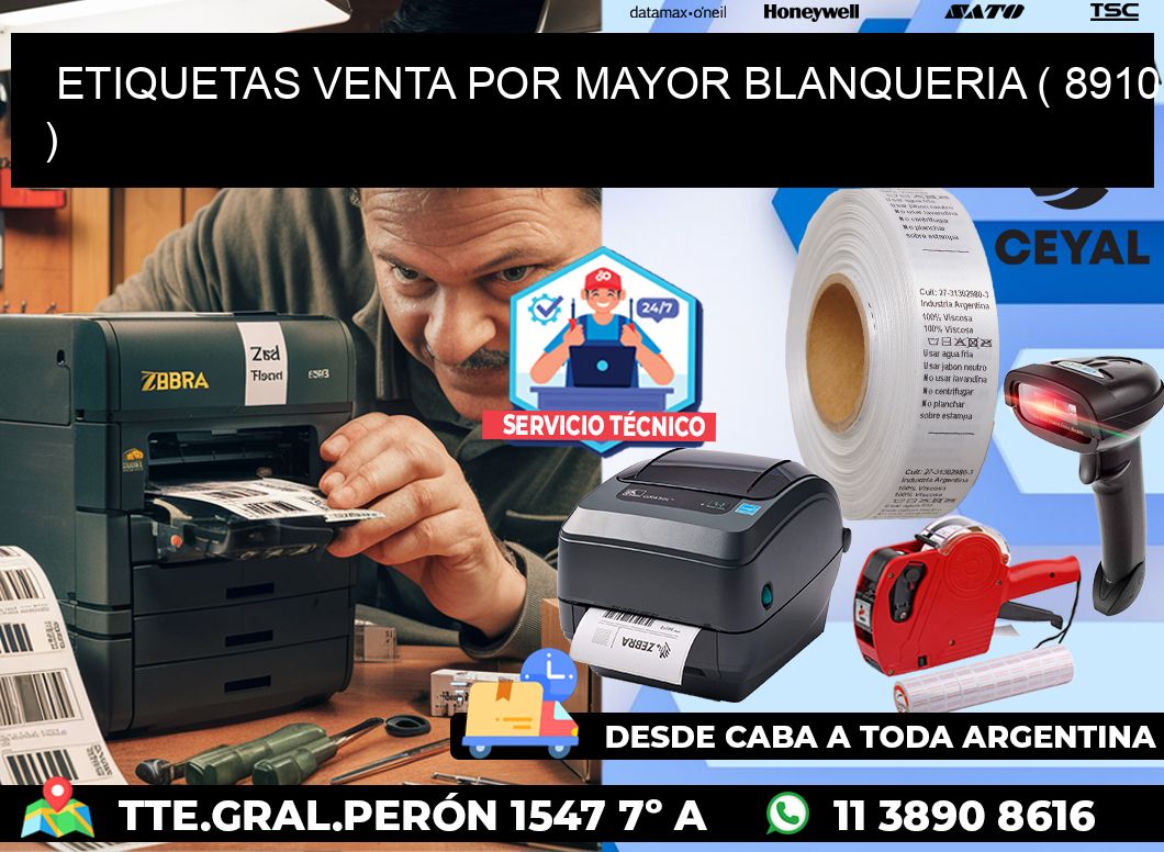ETIQUETAS VENTA POR MAYOR BLANQUERIA ( 8910 )