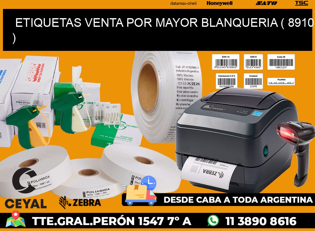 ETIQUETAS VENTA POR MAYOR BLANQUERIA ( 8910 )