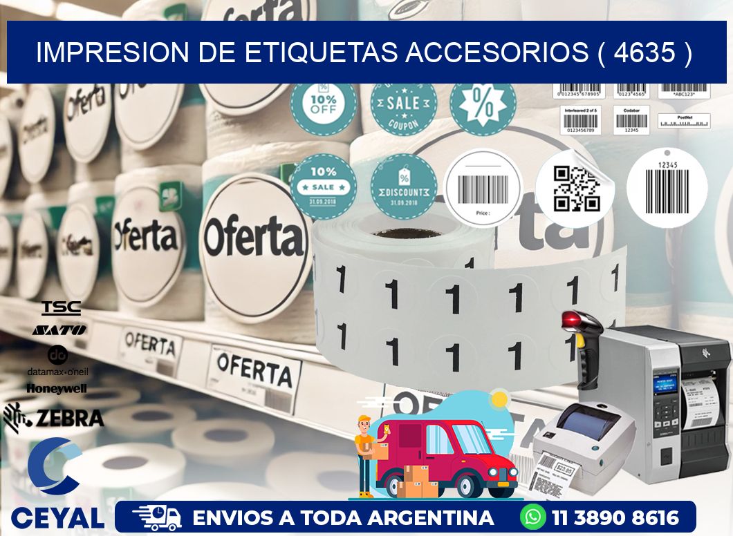IMPRESION DE ETIQUETAS ACCESORIOS ( 4635 )