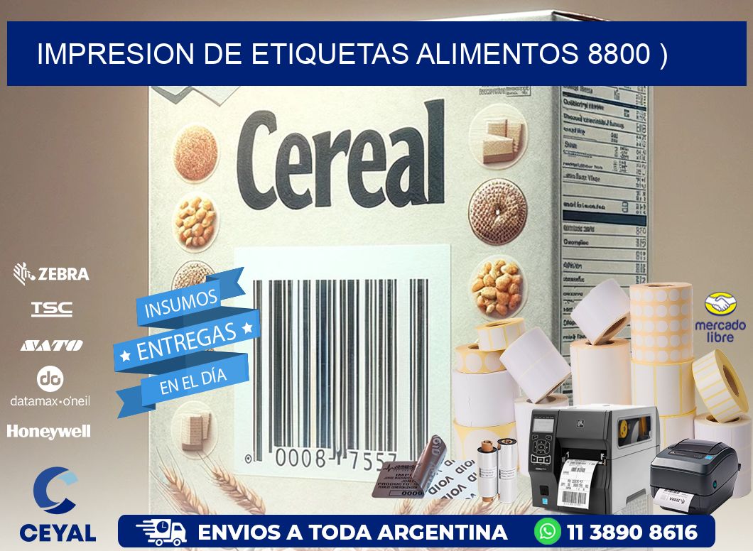 IMPRESION DE ETIQUETAS ALIMENTOS 8800 )