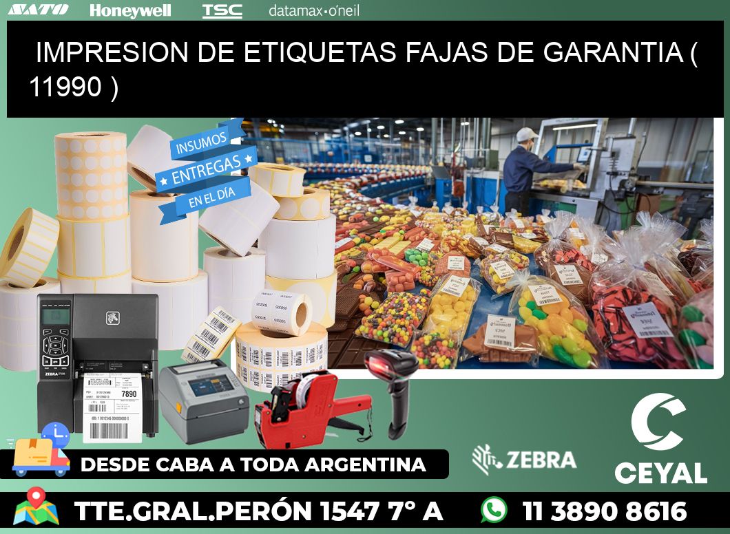 IMPRESION DE ETIQUETAS FAJAS DE GARANTIA ( 11990 )