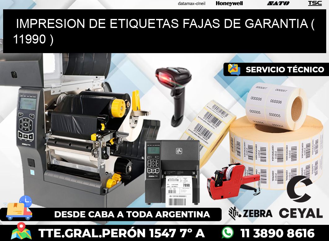 IMPRESION DE ETIQUETAS FAJAS DE GARANTIA ( 11990 )
