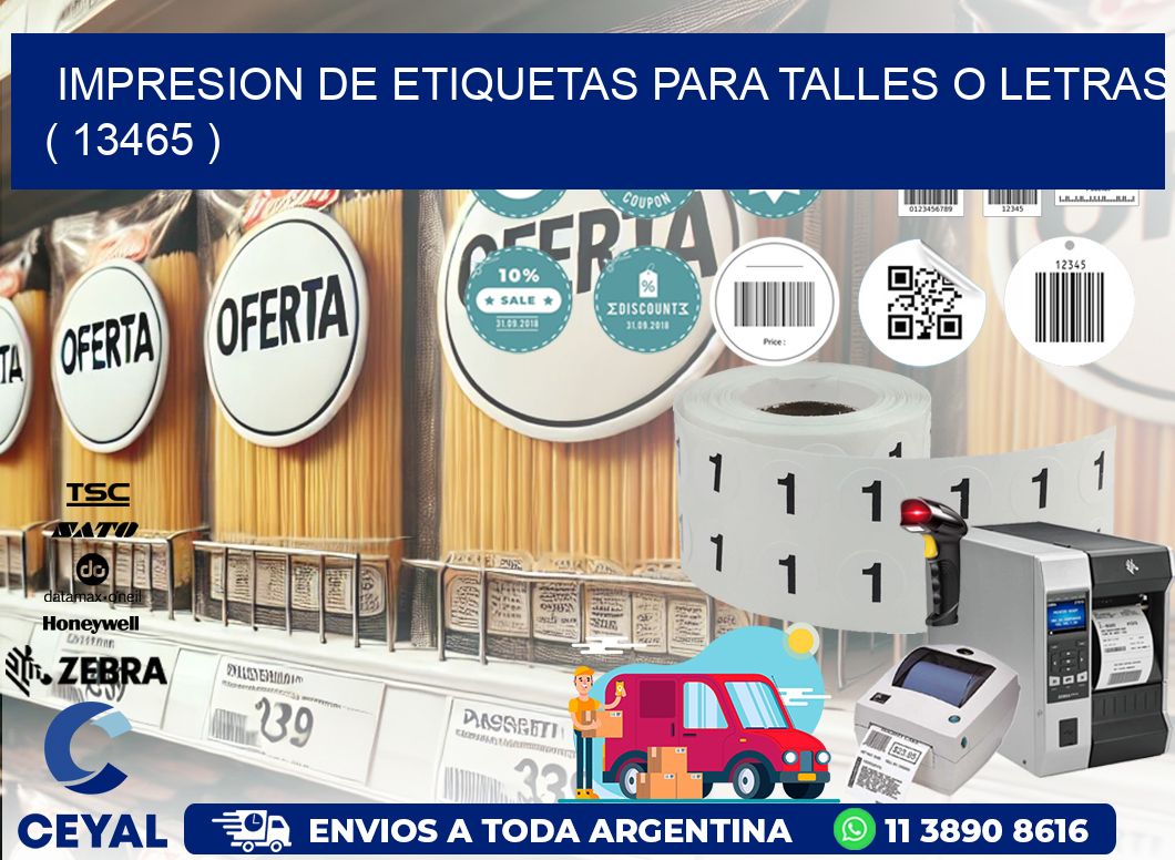 IMPRESION DE ETIQUETAS PARA TALLES O LETRAS ( 13465 )