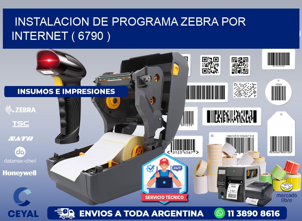 INSTALACION DE PROGRAMA ZEBRA POR INTERNET ( 6790 )