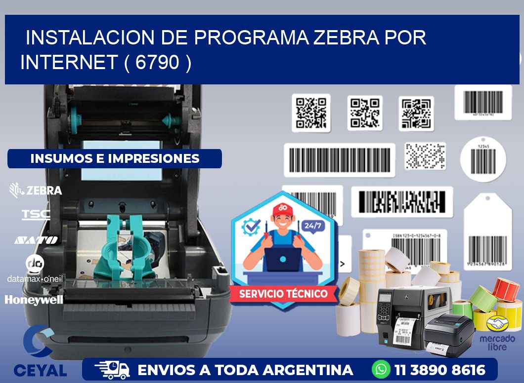 INSTALACION DE PROGRAMA ZEBRA POR INTERNET ( 6790 )