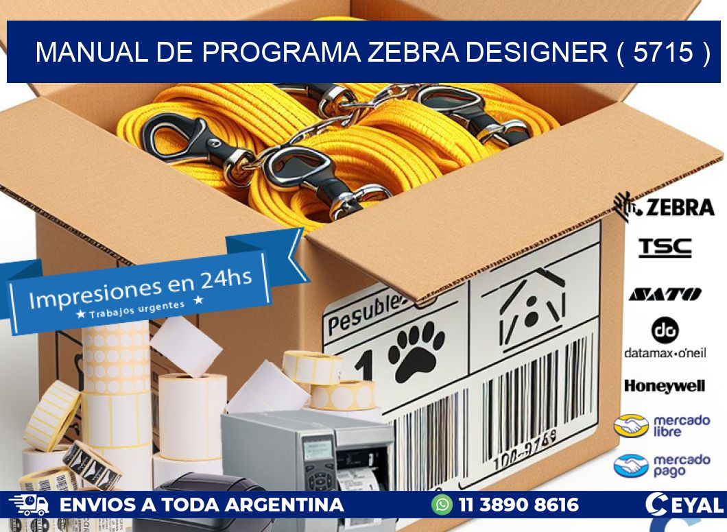 MANUAL DE PROGRAMA ZEBRA DESIGNER ( 5715 )