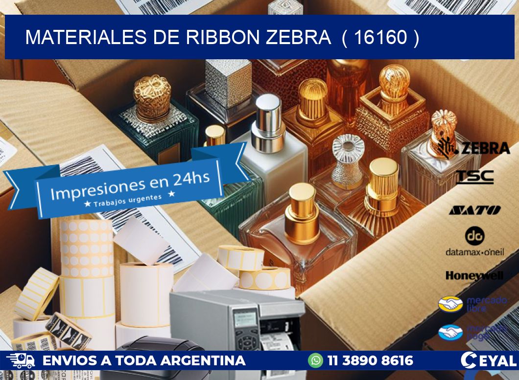 MATERIALES DE RIBBON ZEBRA  ( 16160 )