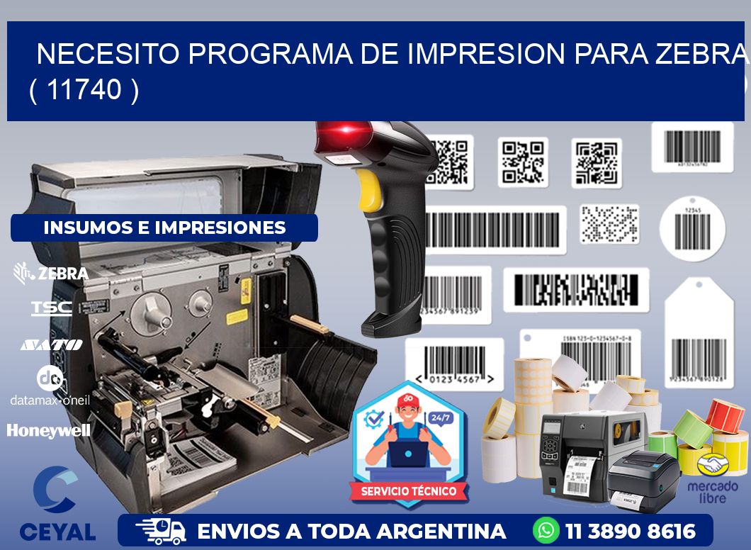 NECESITO PROGRAMA DE IMPRESION PARA ZEBRA ( 11740 )