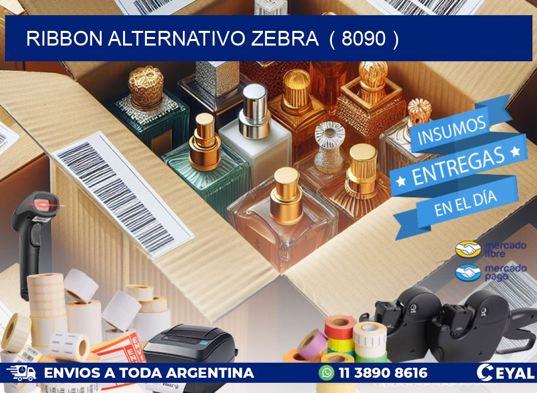 RIBBON ALTERNATIVO ZEBRA  ( 8090 )