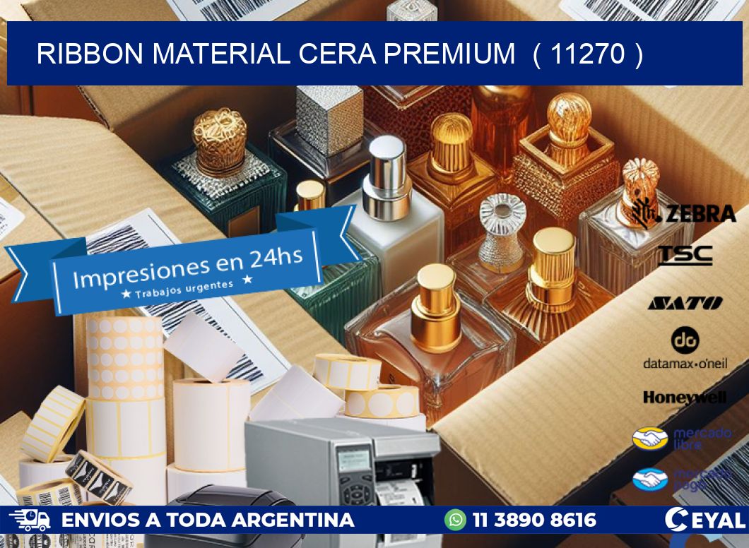 RIBBON MATERIAL CERA PREMIUM  ( 11270 )