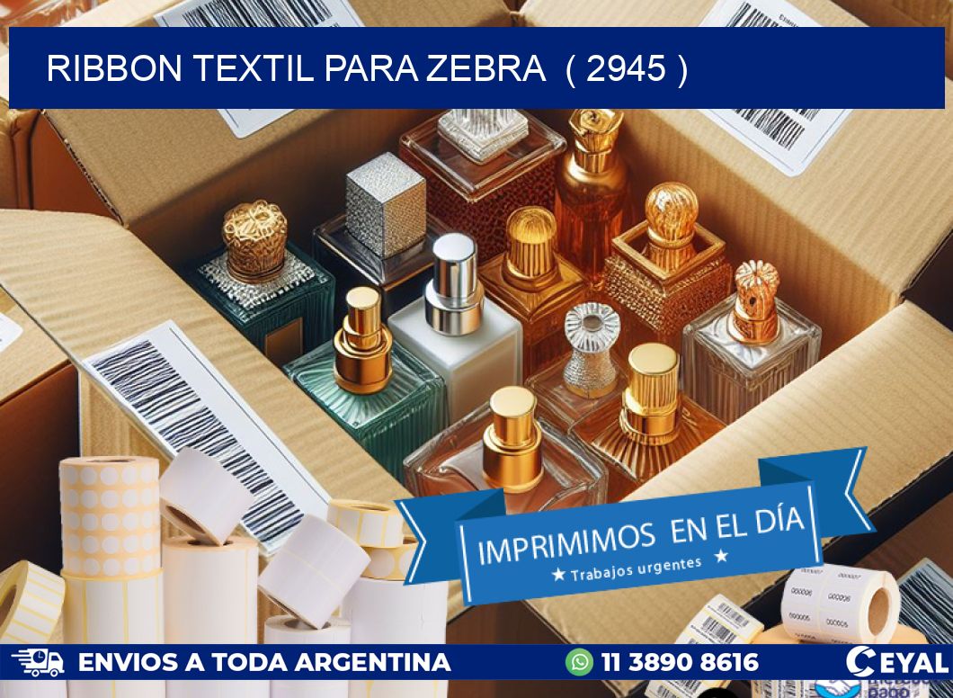RIBBON TEXTIL PARA ZEBRA  ( 2945 )