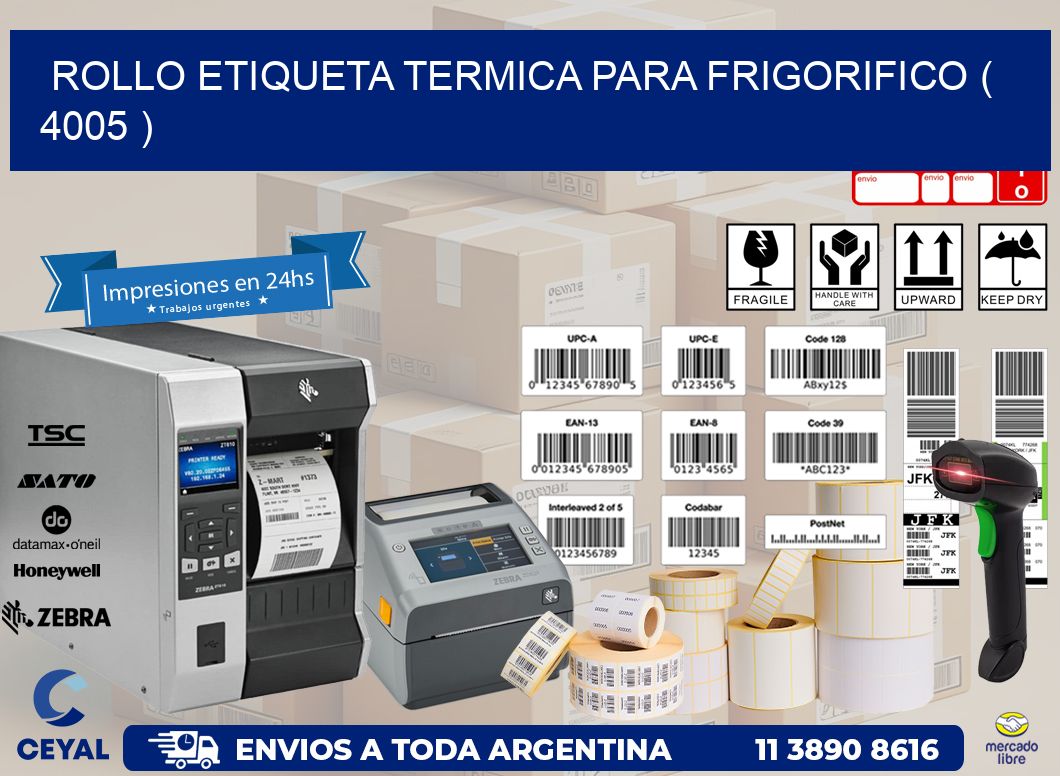 ROLLO ETIQUETA TERMICA PARA FRIGORIFICO ( 4005 )