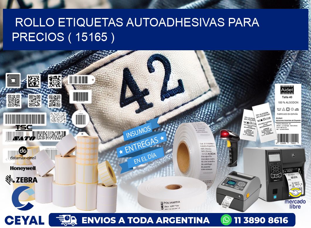 ROLLO ETIQUETAS AUTOADHESIVAS PARA PRECIOS ( 15165 )