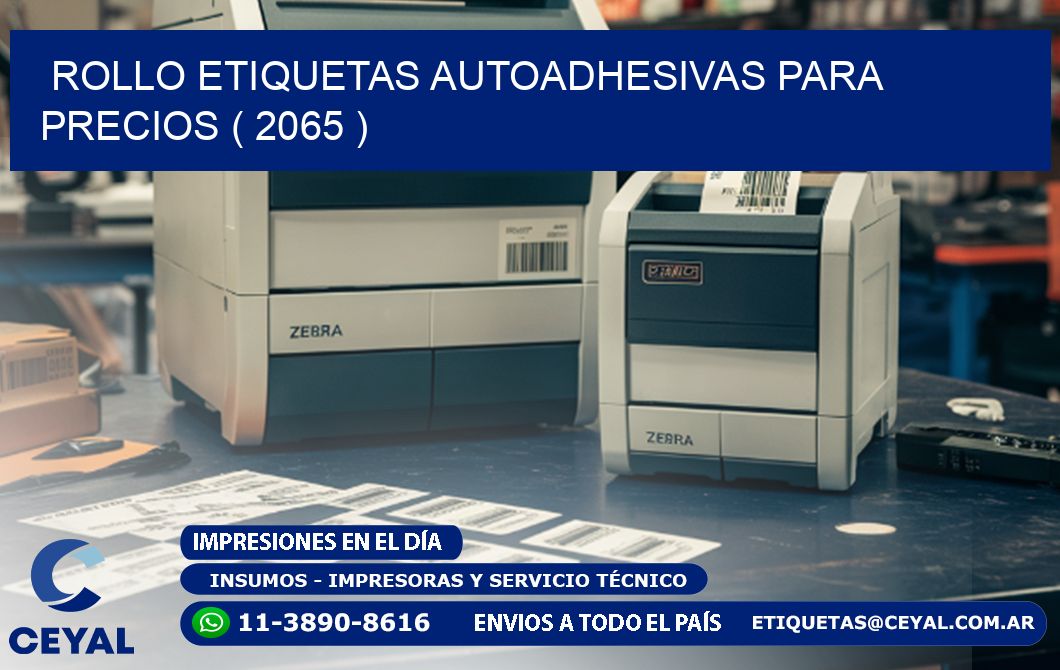 ROLLO ETIQUETAS AUTOADHESIVAS PARA PRECIOS ( 2065 )