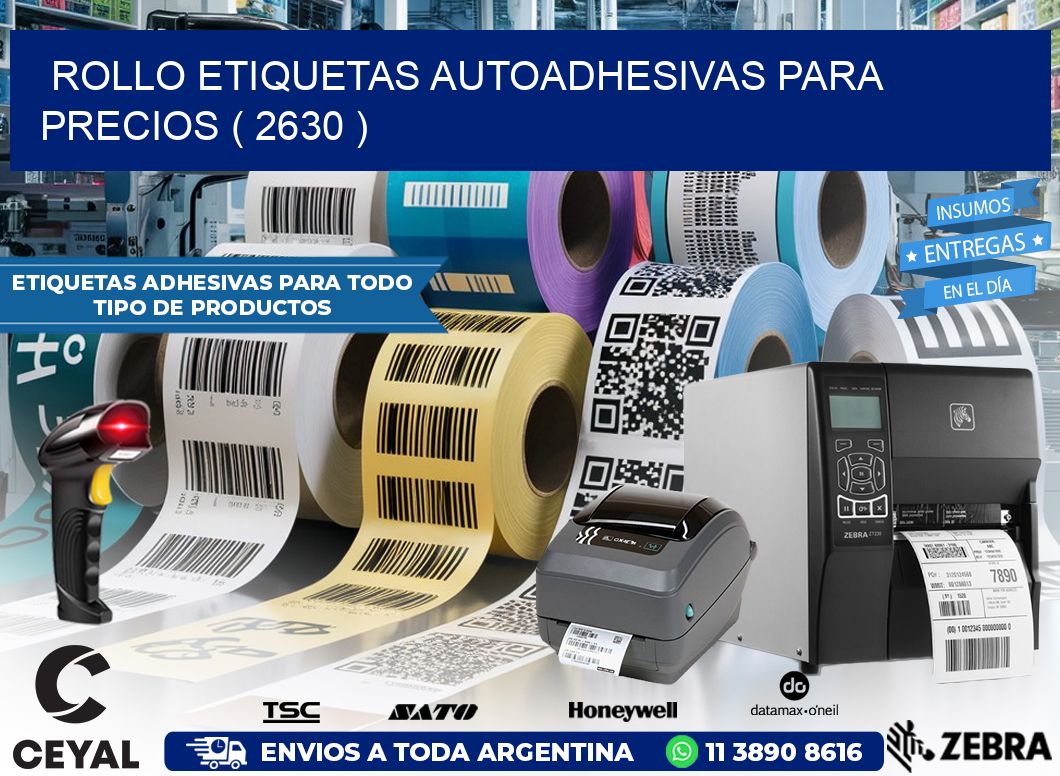 ROLLO ETIQUETAS AUTOADHESIVAS PARA PRECIOS ( 2630 )
