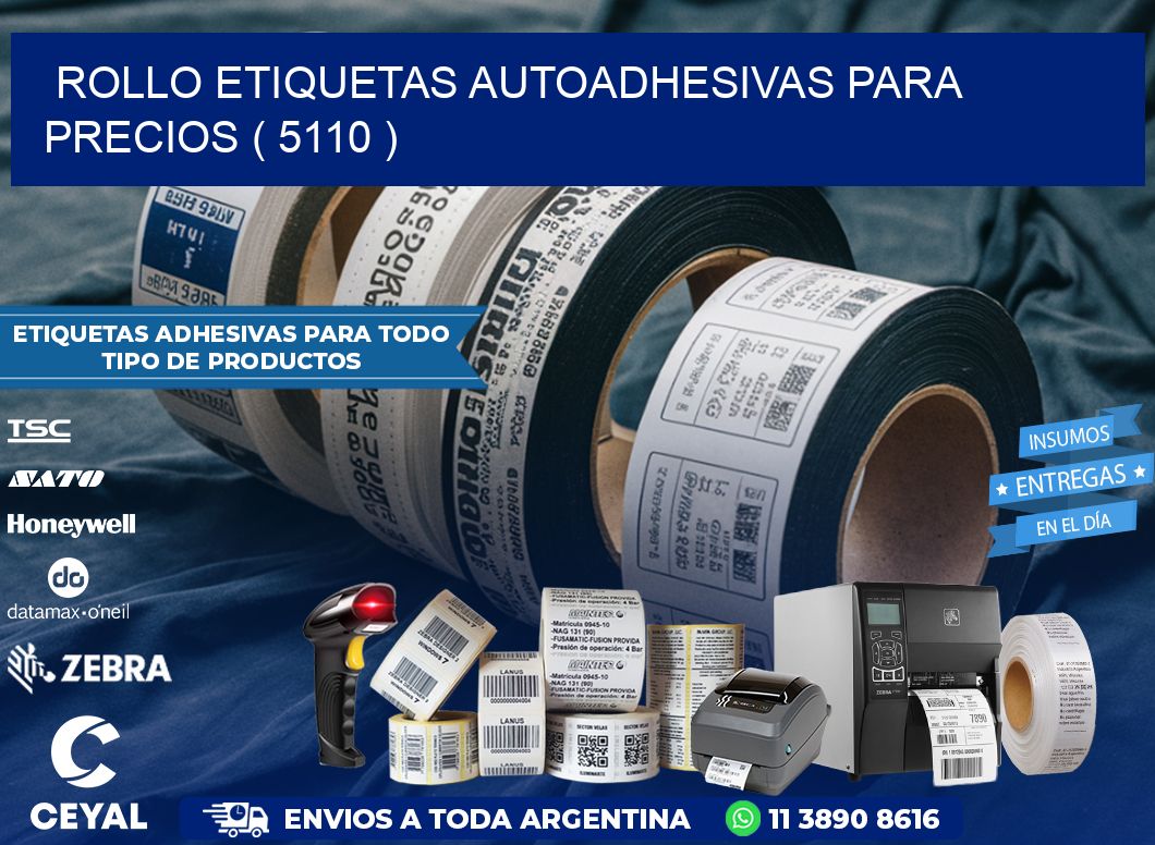 ROLLO ETIQUETAS AUTOADHESIVAS PARA PRECIOS ( 5110 )