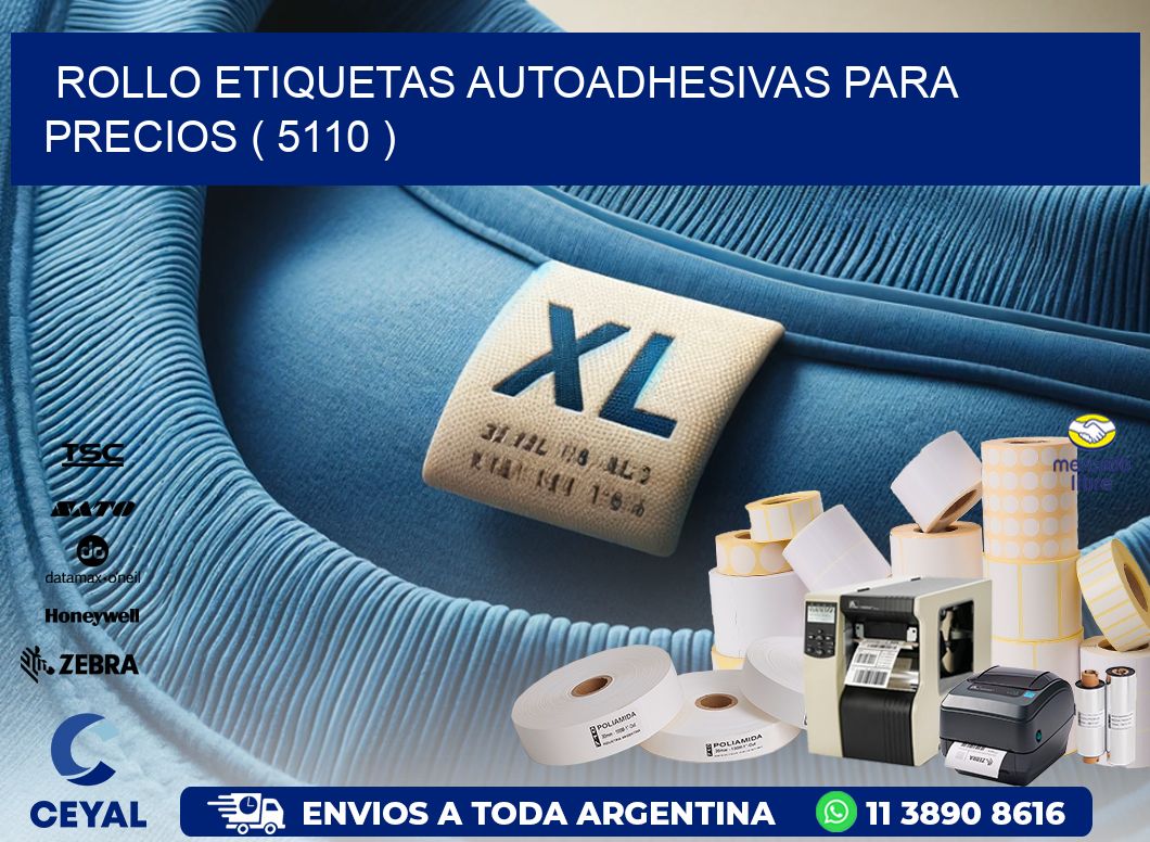 ROLLO ETIQUETAS AUTOADHESIVAS PARA PRECIOS ( 5110 )