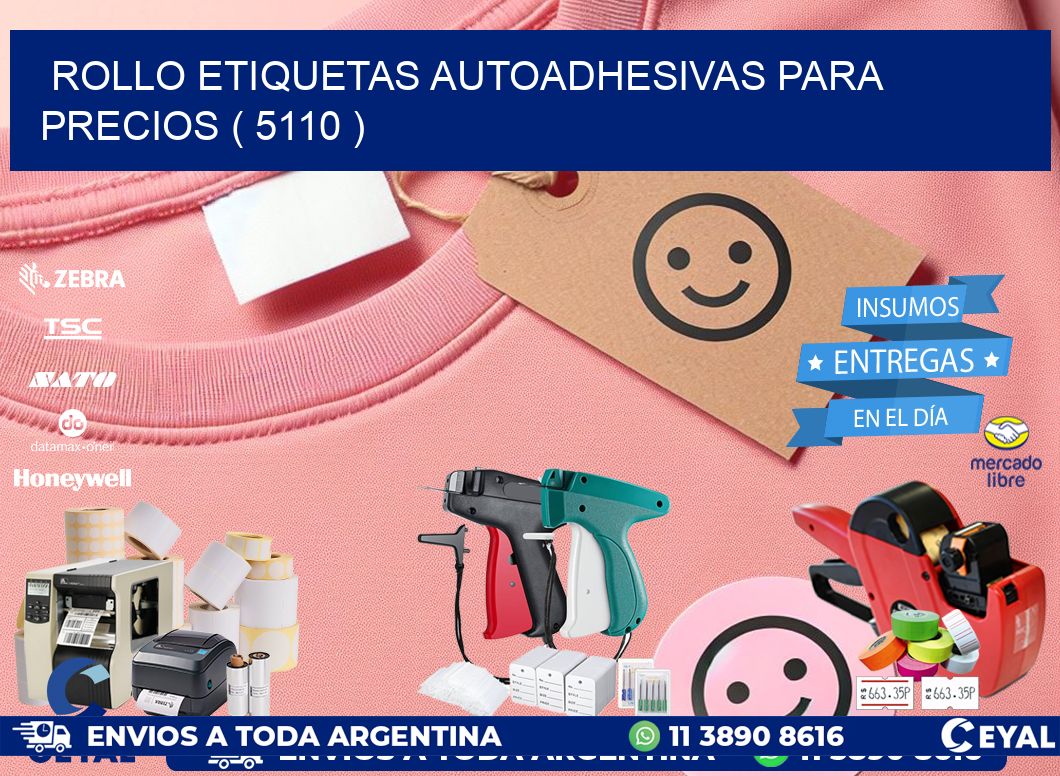 ROLLO ETIQUETAS AUTOADHESIVAS PARA PRECIOS ( 5110 )