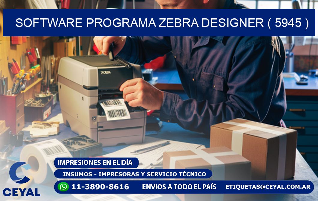 SOFTWARE PROGRAMA ZEBRA DESIGNER ( 5945 )