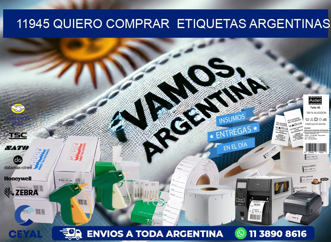 11945 QUIERO COMPRAR  ETIQUETAS ARGENTINAS