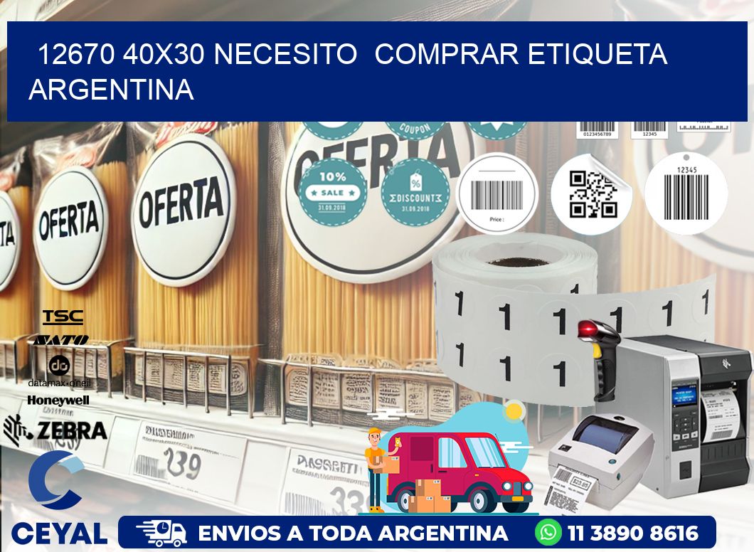 12670 40X30 NECESITO  COMPRAR ETIQUETA ARGENTINA