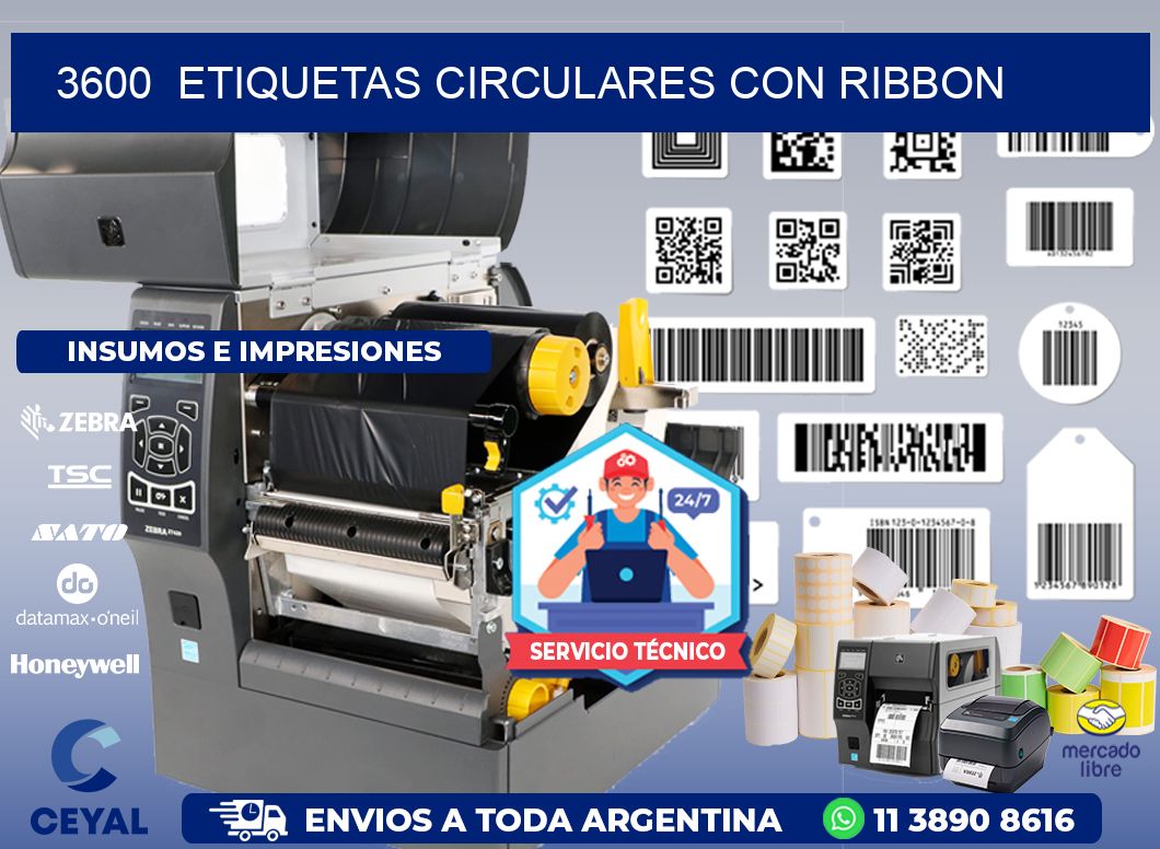 3600  ETIQUETAS CIRCULARES CON RIBBON