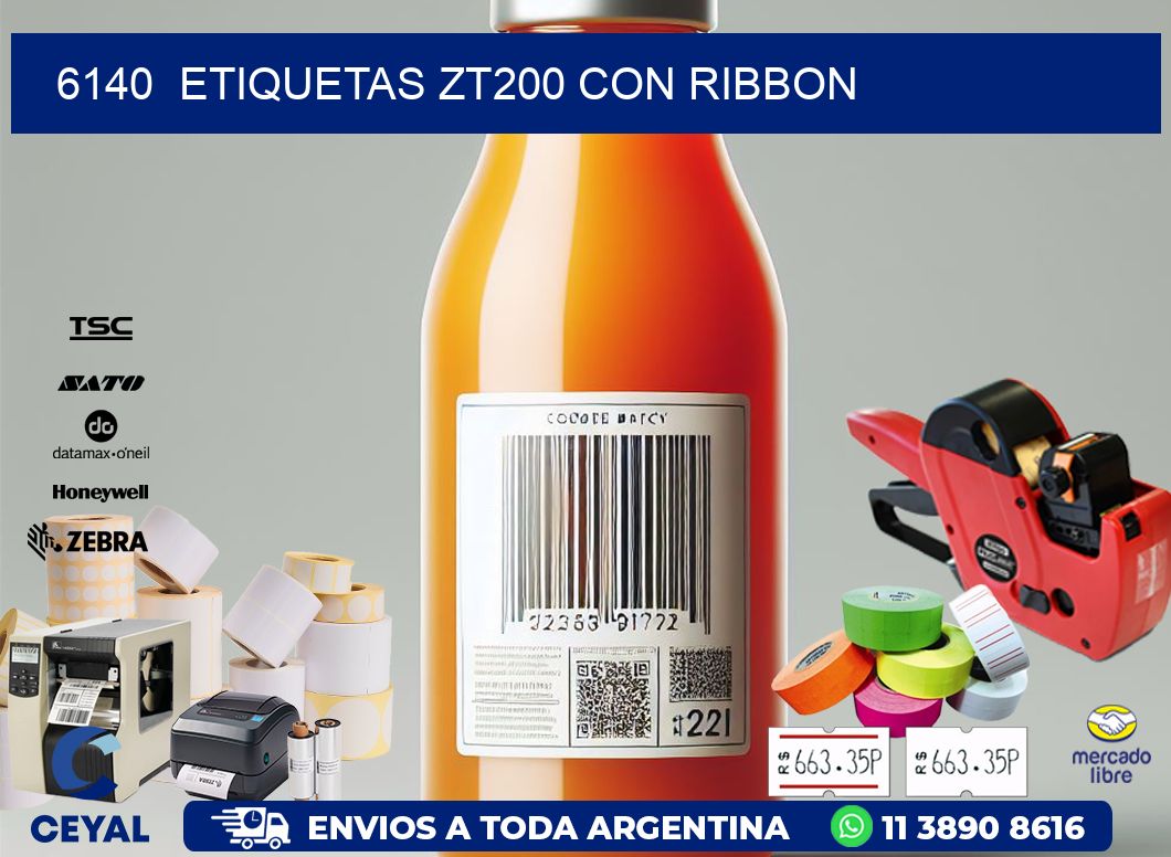 6140  ETIQUETAS ZT200 CON RIBBON