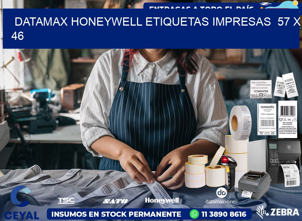 DATAMAX HONEYWELL ETIQUETAS IMPRESAS  57 x 46