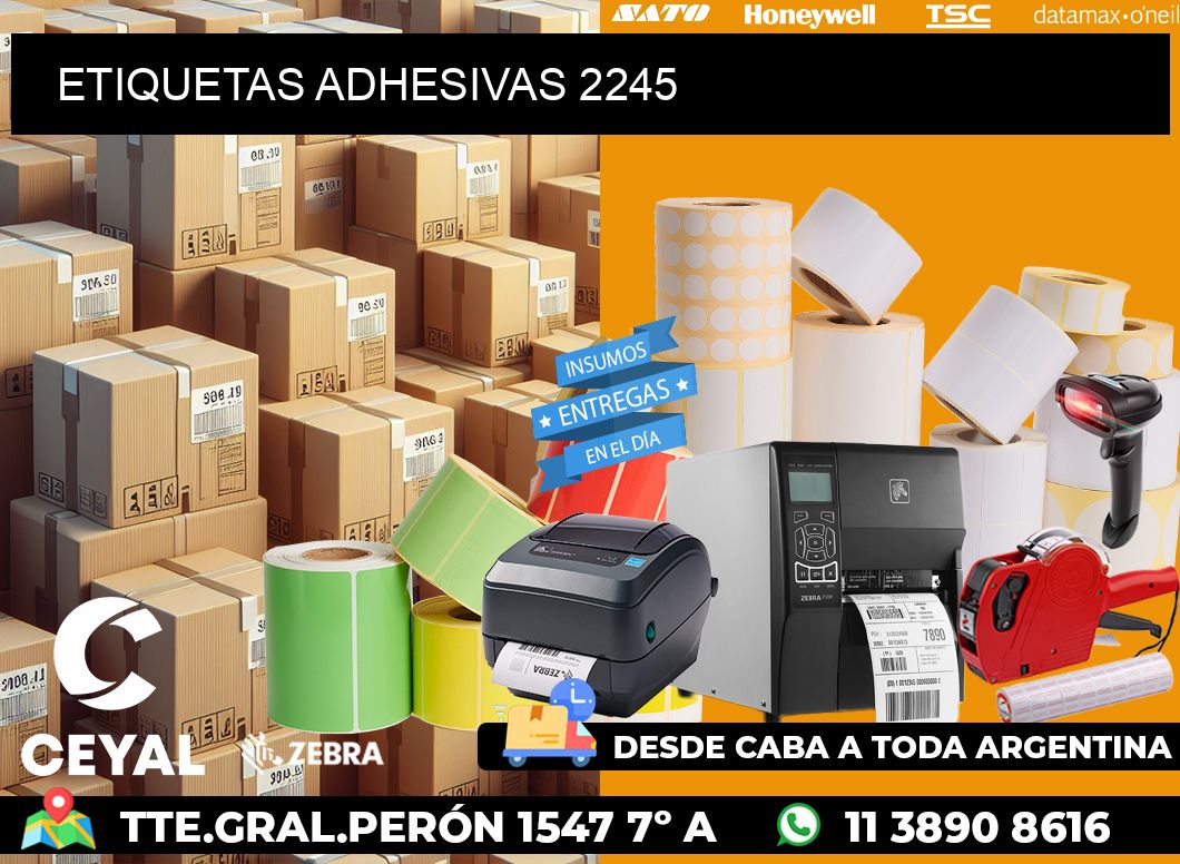ETIQUETAS ADHESIVAS 2245