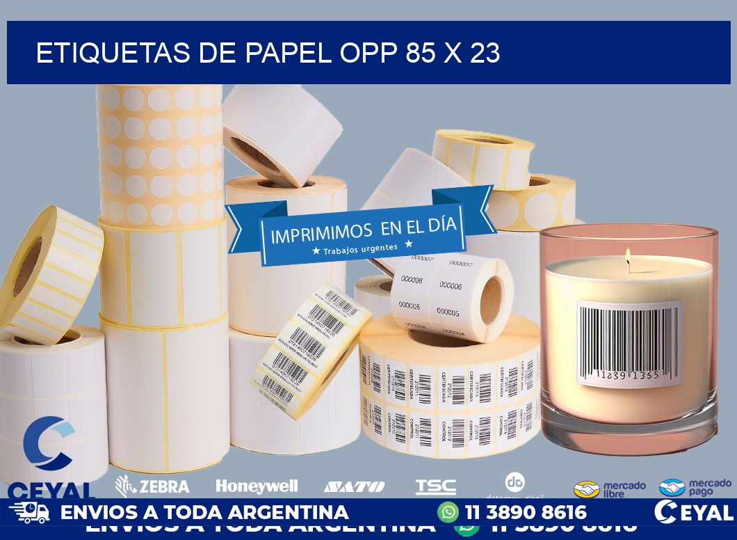 ETIQUETAS DE PAPEL OPP 85 x 23