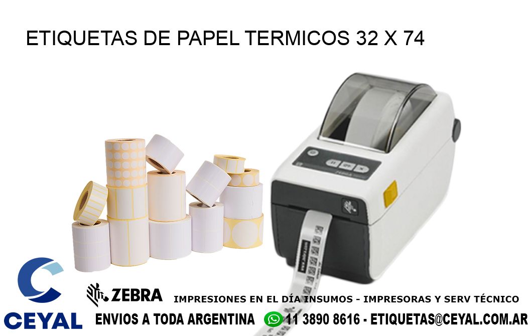 ETIQUETAS DE PAPEL TERMICOS 32 x 74