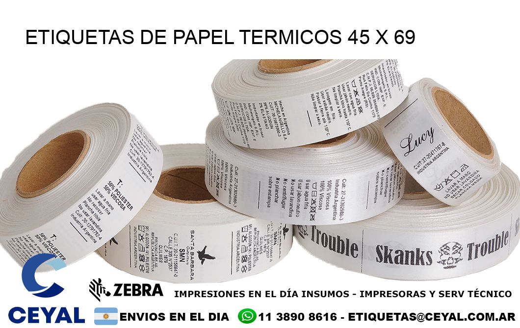 ETIQUETAS DE PAPEL TERMICOS 45 x 69