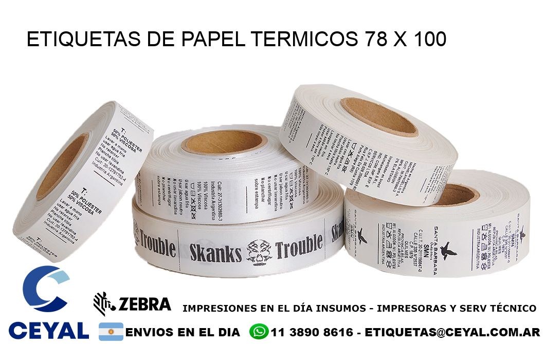 ETIQUETAS DE PAPEL TERMICOS 78 x 100