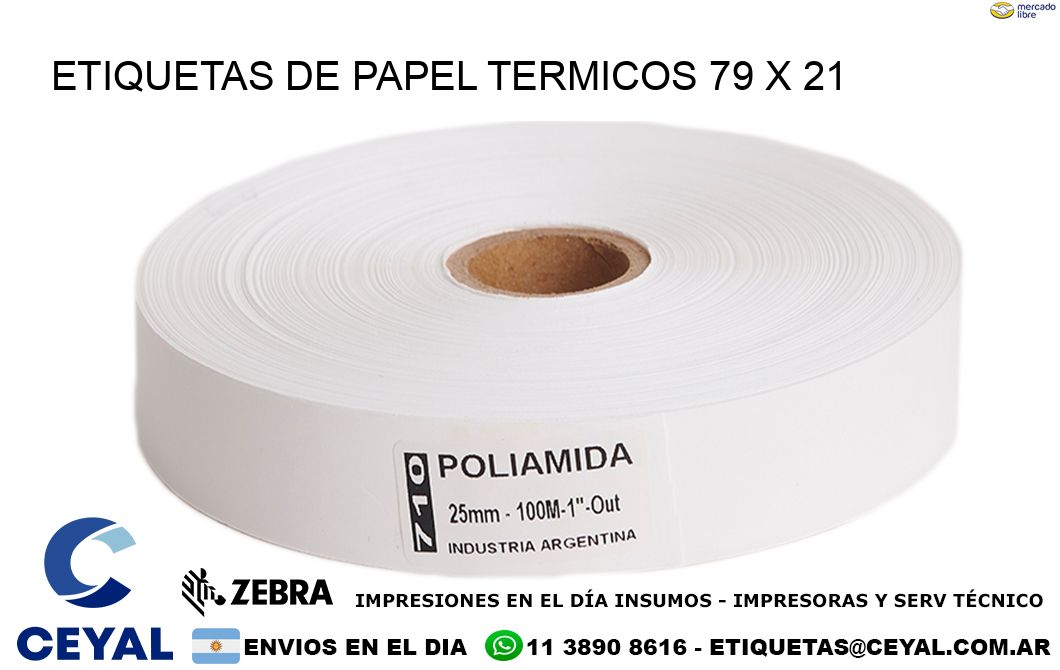 ETIQUETAS DE PAPEL TERMICOS 79 x 21