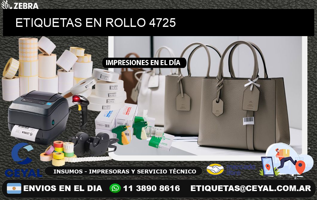 ETIQUETAS EN ROLLO 4725
