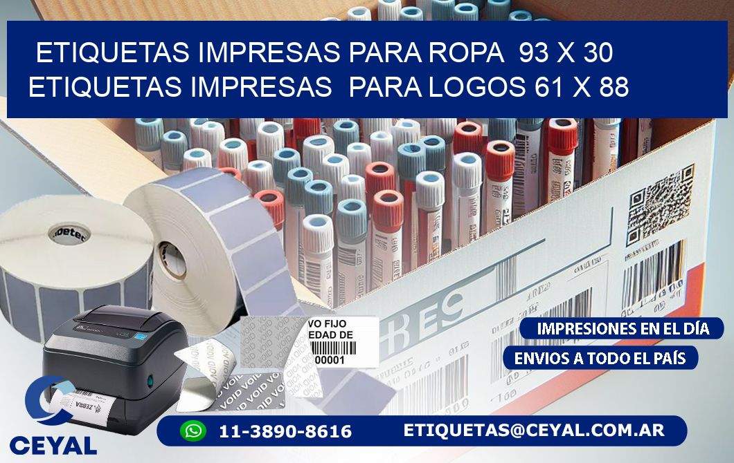 ETIQUETAS IMPRESAS PARA ROPA  93 x 30 ETIQUETAS IMPRESAS  PARA LOGOS 61 x 88