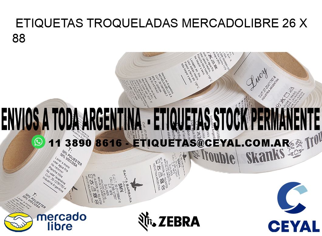 ETIQUETAS TROQUELADAS MERCADOLIBRE 26 x 88