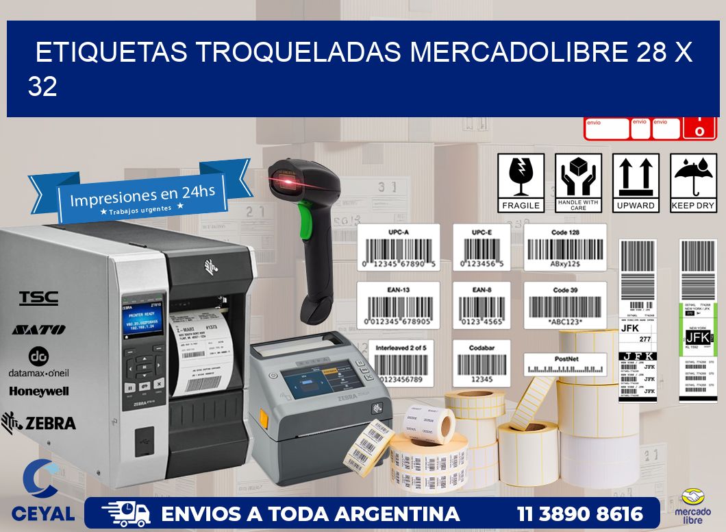 ETIQUETAS TROQUELADAS MERCADOLIBRE 28 x 32