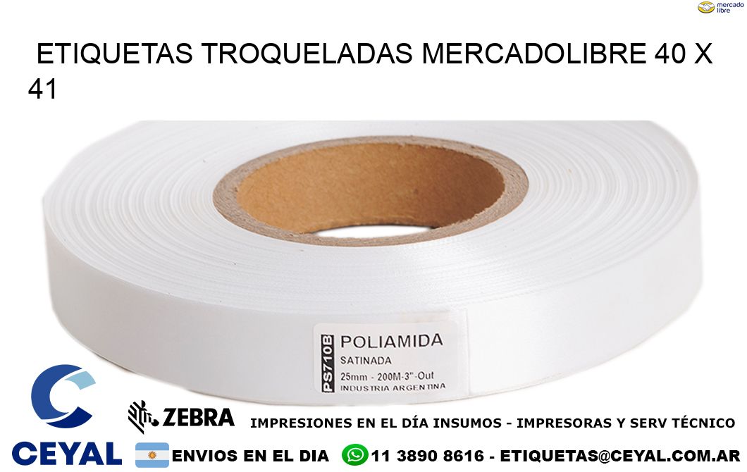 ETIQUETAS TROQUELADAS MERCADOLIBRE 40 x 41
